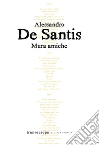 Mura amiche