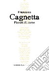 Pianeti di carne libro di Cagnetta Francesco