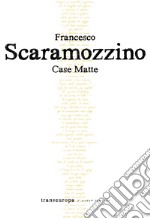 Case matte libro