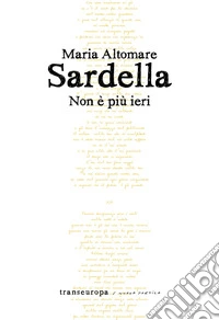 Non è più ieri