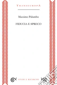 Fiducia e spreco