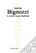 Le stelle sopra Rabbah libro