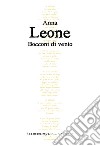 Bocconi di vento libro di Leone Anna