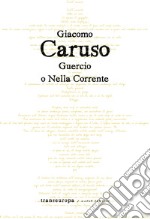 Guercio o Nella Corrente libro