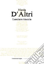 Lasciare traccia libro