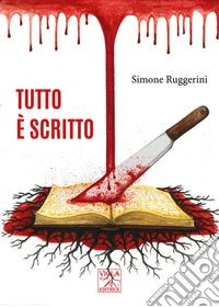 Tutto è scritto