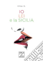 Io, lei e la Sicilia