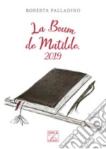 La boum de Matilde, 2019 libro