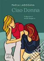 Ciao donna libro