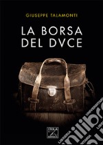 La borsa del Duce