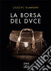 La borsa del Duce libro