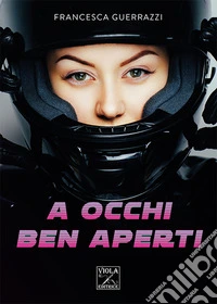 A occhi ben aperti
