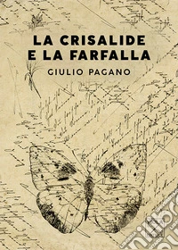 La Crisalide e la Farfalla