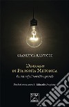 Discorso di filosofia metodica. Considerazioni teoretiche e pratiche libro