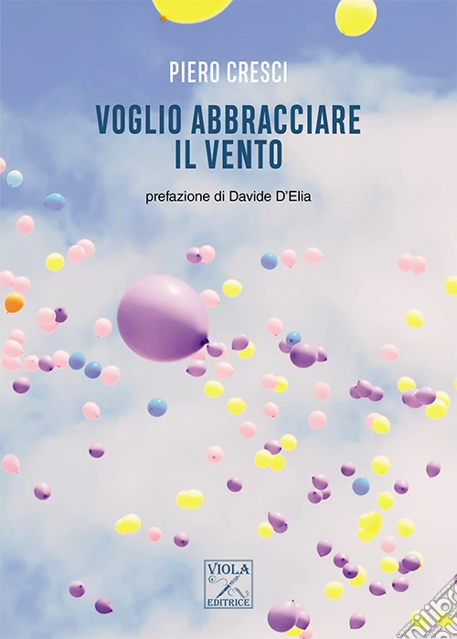 Voglio abbracciare il vento
