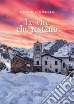 Le vite che restano libro