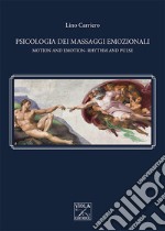 Psicologia dei massaggi emozionali