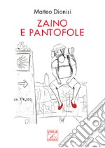 Zaino e pantofole libro