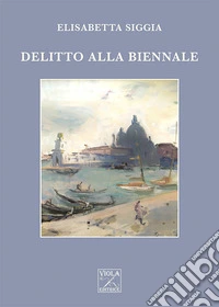 Delitto alla Biennale