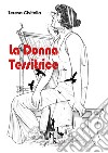 La donna tessitrice libro