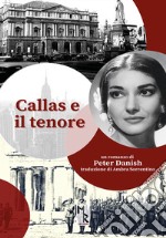 Callas e il tenore libro