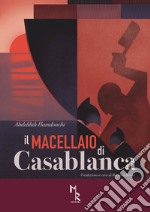 Il macellaio di Casablanca