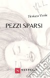 Pezzi sparsi libro