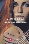 Macabro sirtaki. La bella italiana dai capelli rossi libro