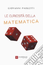 Le curiosità della matematica libro