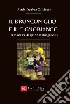 Il brunconiglio e il cignobianco. La maestra di spada e stregoneria libro