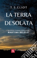 La terra desolata libro