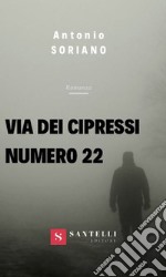 Via dei cipressi numero 22