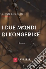 I due mondi di Kongerike