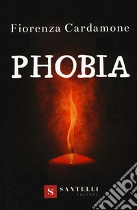 Phobia. Ediz. italiana libro