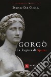 Gorgò. La regina di sparta libro