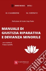 Manuale di giustizia riparativa e devianza minorile