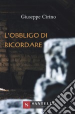 L'obbligo di ricordare