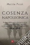 Cosenza napoleonica (1806-1815) libro