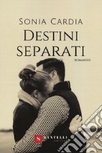 Destini separati libro