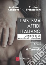 Il sistema affidi italiano Criticità di un mondo da rivedere