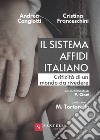 Il sistema affidi italiano Criticità di un mondo da rivedere libro