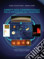 Aspetti non convenzionali della patogenesi del glaucoma libro