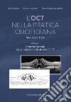 L'OCT nella pratica quotidiana. Manuale di base. Vol. 1: Interpretazione delle Immagini Strutturali OCT libro