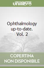 Ophthalmology up-to-date. Vol. 2 libro