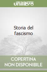 Storia del fascismo libro