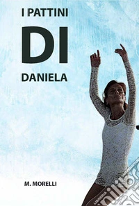 I pattini di Daniela