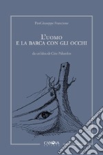 L'uomo e la barca con gli occhi