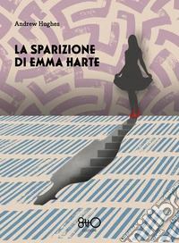 La sparizione di Emma Harte libro