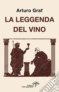 La leggenda del vino