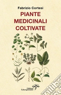 Piante medicinali coltivate libro